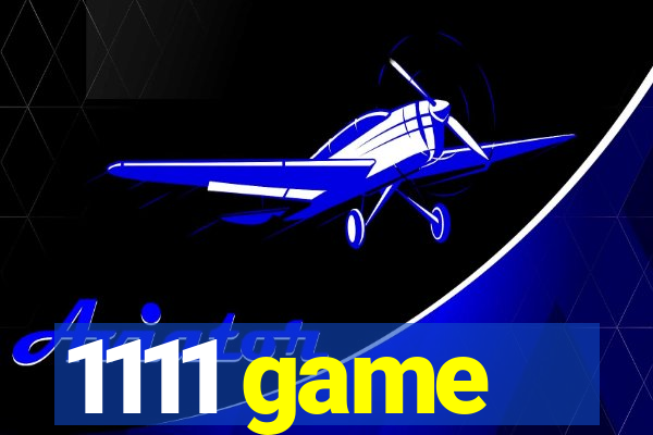 1111 game